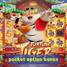 pocket option bonus